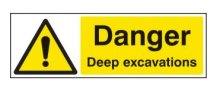 DANGER - Deep Excavations