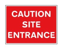 SITE SIGN - Caution Site Entrance