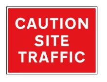 SITE SIGN - Caution Site Traffic